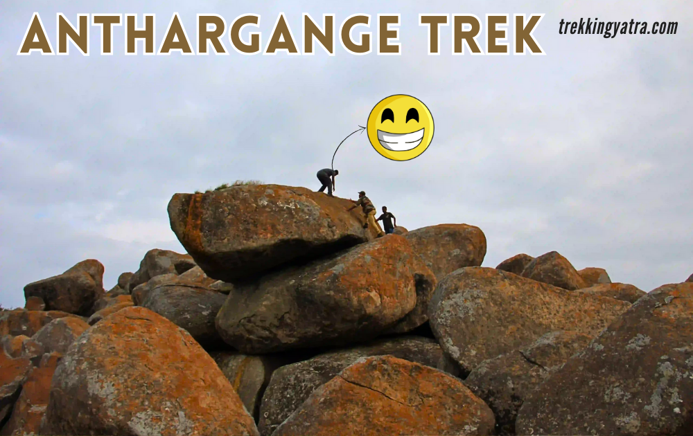 Anthargange Trek