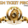 MGM Ticket Price 2025