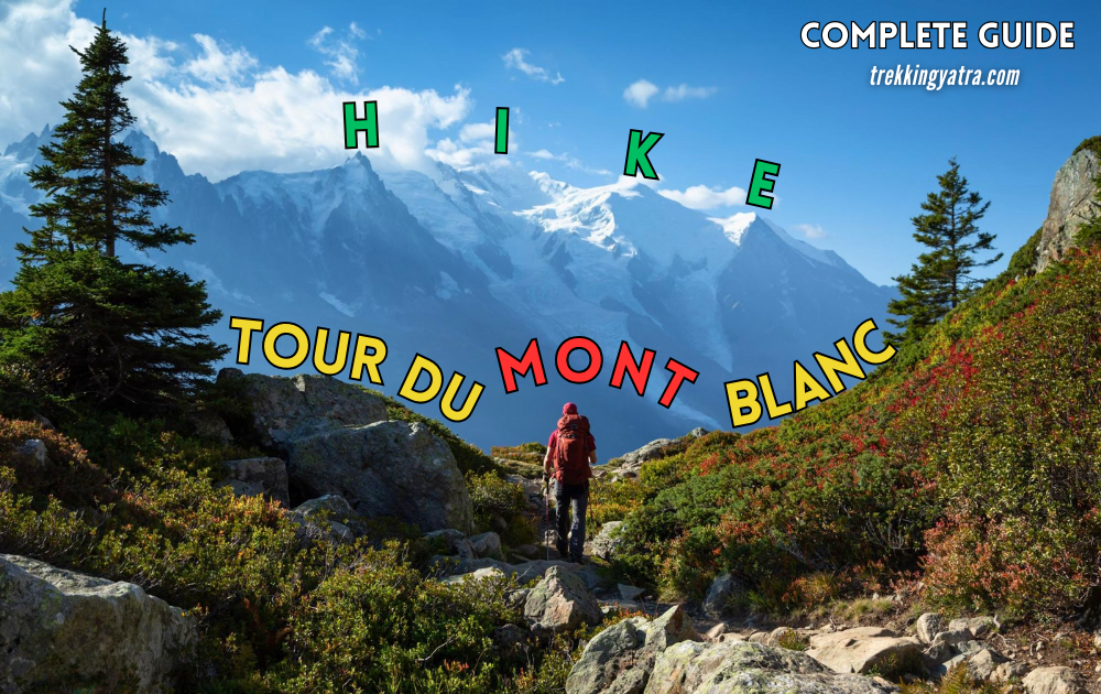 Tour du Mont Blanc Hike