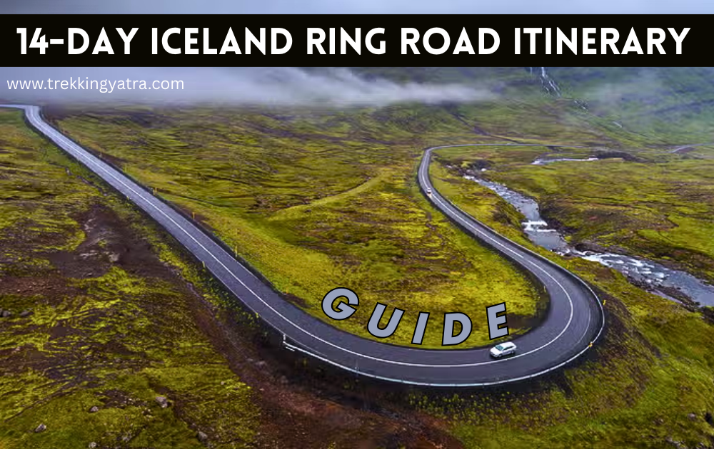 14-Day Iceland Ring Road Itinerary