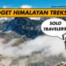 Budget Himalayan Treks for Solo Travelers