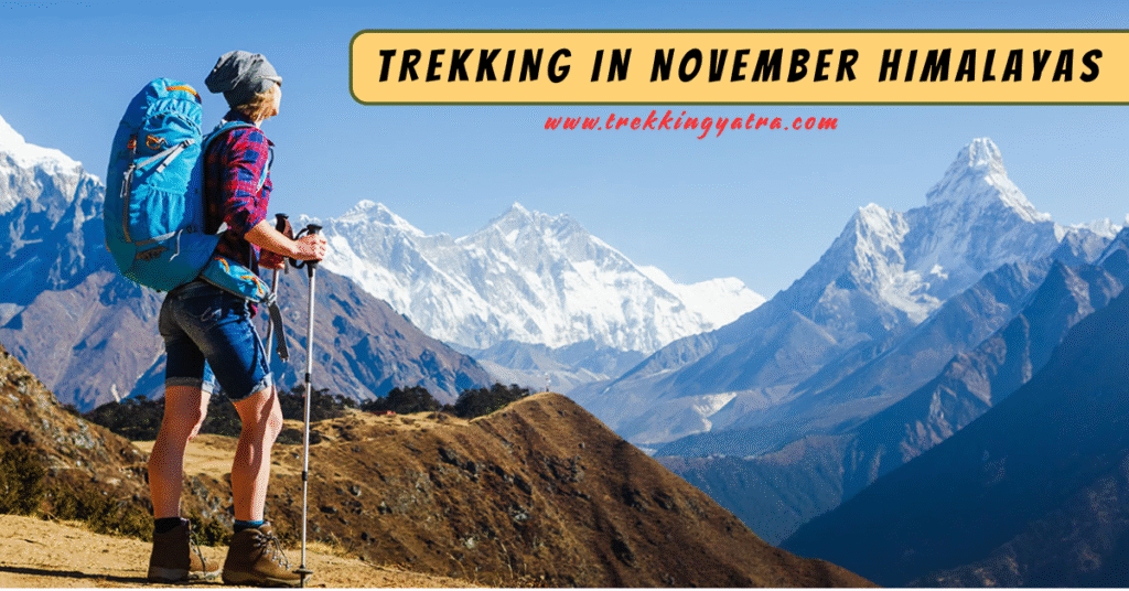 Trekking in November Himalayas