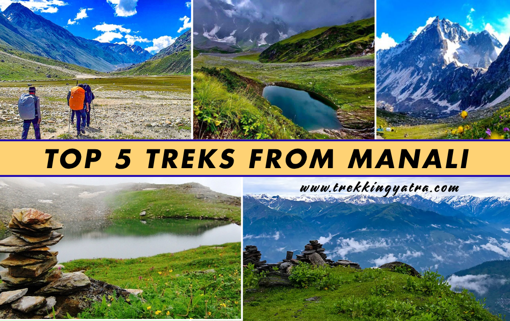 Top 5 Treks from Manali