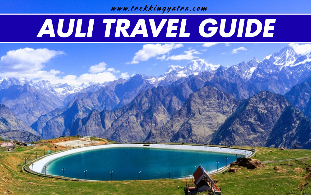 Auli Travel Guide 2025