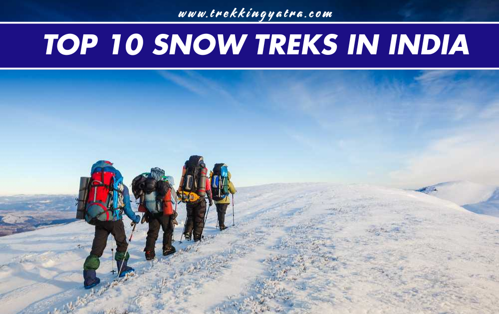 Snow Treks in India 2025