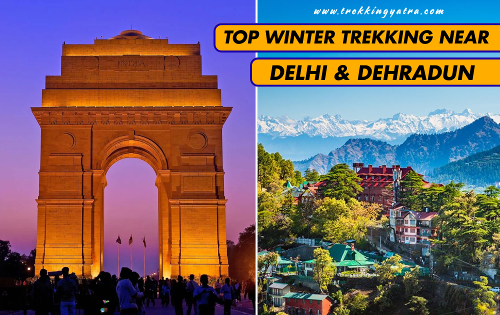Winter Trekking Near Delhi and Dehradun