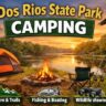 Dos Rios State Park Camping